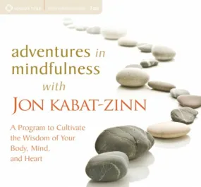 Adventures in Mindfulness